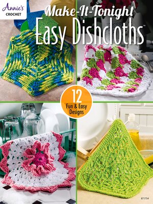 cover image of Make-It-Tonight Easy Dishcloths